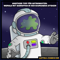 Astronaut mit Schnupfen