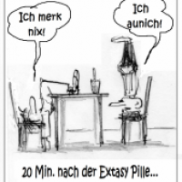 Ja, die Drogen....
