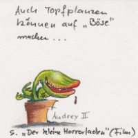 Audrey II - und die wahre Wahrheit über Pflanzen ...