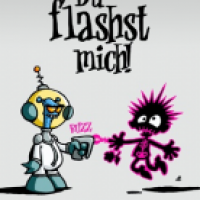 Du flashst mich!