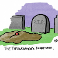 The Typographer's nightmare